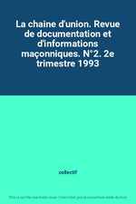 La chaine d'union. Revue de