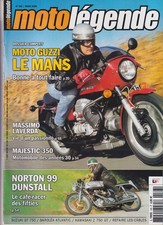 MOTO LEGENDE N°166 MOTO GUZZI LE MANS / MASSIMO LAVERDA / MAJESTIC 350 / NORTON