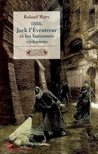 1888 jack eventreur et les - jack, l'eventreur
