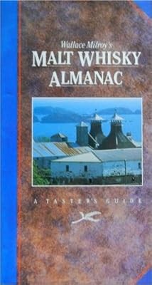 Malt whisky almanac - almanac:, a