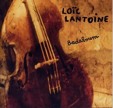 Badaboum, Loïc Lantoine