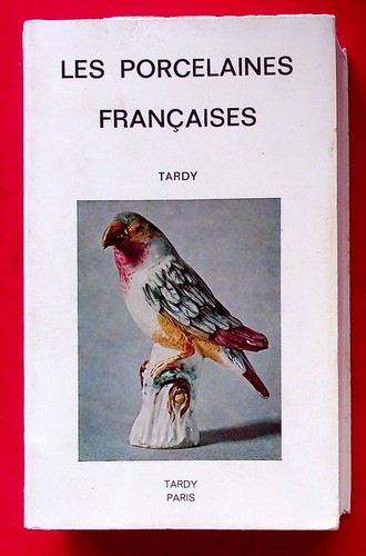 Les porcelaines francaises - les,