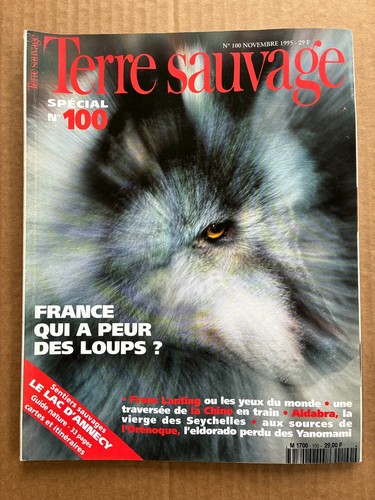 Magazine terre sauvage 100 - terre, n°100