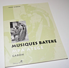 Sylvie LE BOMIN - Musiques Bateke. Mpa atege. Gabon.‎ Complet du CD