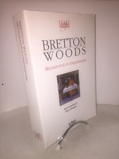  Bretton Woods Mélanges pour