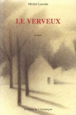 Le verveux, Michel Lucotte