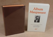 LA PLEIADE : ALBUM MAUPASSANT