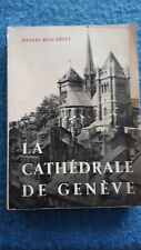 LA CATHEDRALE DE GENEVE - DANIEL BUSCARLET