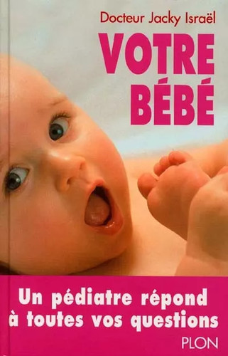 Votre bébé la - votre, naissance
