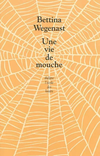 Une vie mouche bettina - une,