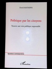 #166075 David Mathews, Politique par les citoyens Trouver une voix publique resp