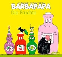 Barbapapa. Die Früchte de