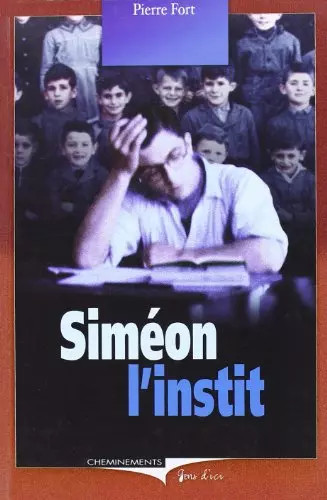 Siméon instit pierre fort - l'instit,,
