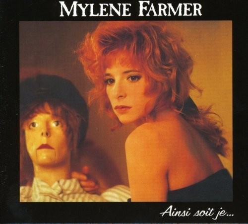 Mylène farmer ainsi - ainsi, je