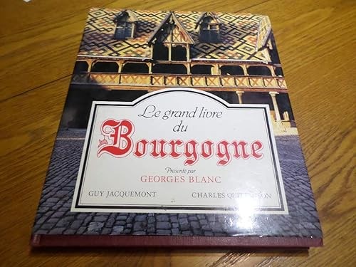 Grand livre bourgogne - le,