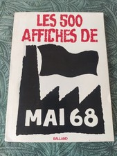 Ouvrage Les 500 Affiches De Mai 68 - Éditions Balland (1978)