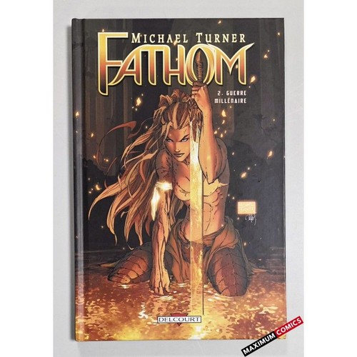 Fathom tome - (delcourt),