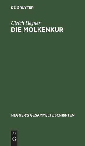 Ulrich hegner die molkenkur - hegner,