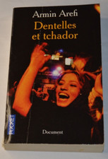 Dentelles et Tchador - Armin Arefi - livre