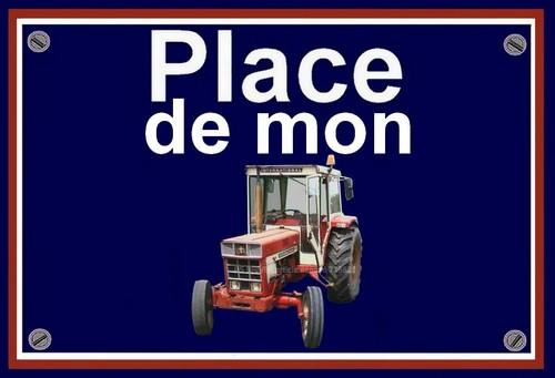 Plaque place mon tracteur - mon,