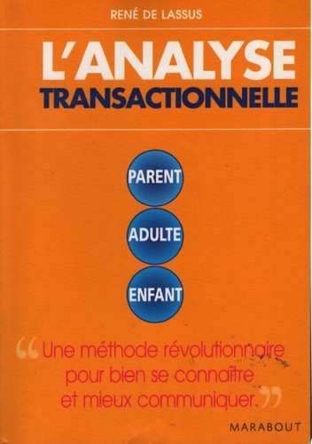 Analyse transactionnelle - l'analyse,
