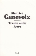 GENEVOIX (Maurice). Trente