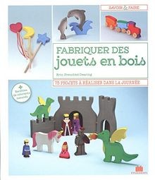Fabriquer des jouets - , bois
