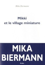 Mikki et le village miniature - Mika Biermann - V2076696