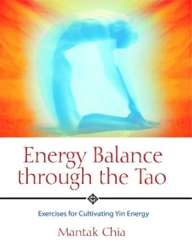 Mantak chia energy balance - energy,