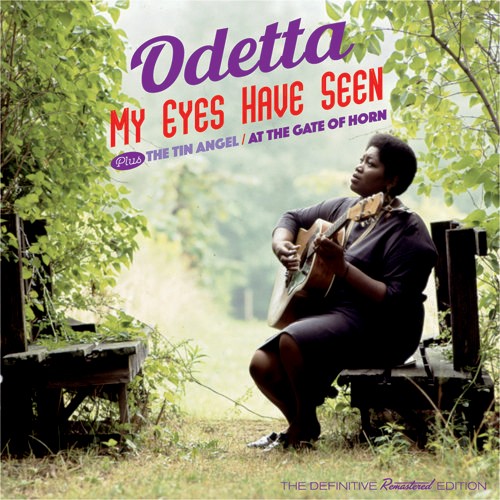 Odetta eyes have - eyes, seen/the