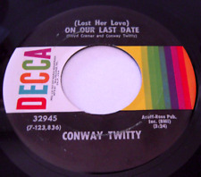 Conway TWITTY " On our last
