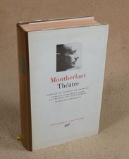 LA PLEIADE : MONTHERLANT /