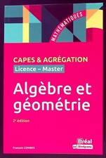 ALGEBRE ET GEOMETRIE - CAPES ET AGREGATION LICENCE MASTER  MATHEMATIQUES 11/2021