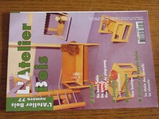16µµ  Revue L'Atelier Bois n°77 Horloge / Banc table Garage Table ping pong.....