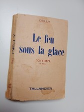 Le Feu Sous La Glace. Delly