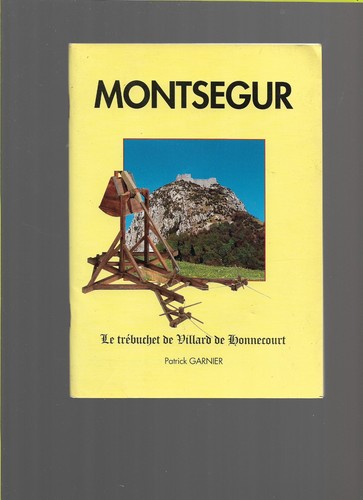 Montsegur trébuchet de - montsegur,,