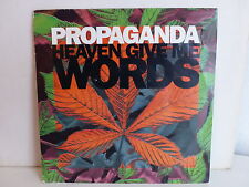 PROPAGANDA Heaven give me