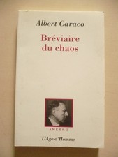 Albert Caraco, Bréviaire du chaos