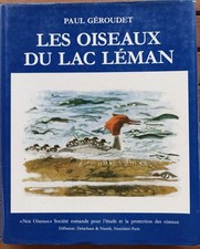 LES OISEAUX DU LAC LÉMAN P. GÉROUDET ORNITHOLOGIE ALPES SUISSE