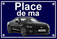 plaque " PLACE DE MA FORD
