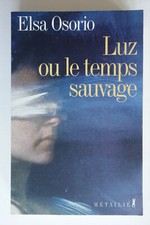 Luz ou le temps sauvage - Elsa