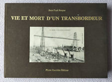 VIE ET MORT D'UN TRANSBORDEUR