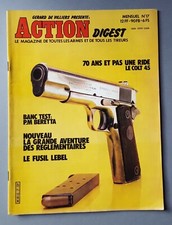 ACTION DIGEST - N°17 - COLT 45 / P.M. BERETTA / FUSIL LEBEL