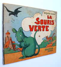 BENJAMIN RABIER  LA SOURIS VERTE    ED. GARNIER  1937  BON ÉTAT    28x 21 cm
