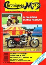 CHRONIQUES MOTO 26 HONDA RC 181 Mike HAILWOOD TERROT 500 RGST MATCHLESS G12 650