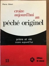 Pierre Gibert. Croire