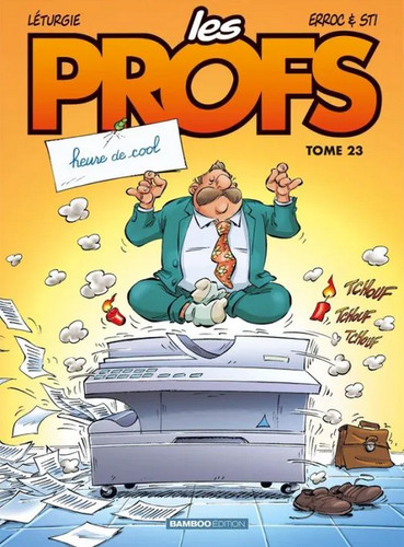 Les profs tome - profs, heure