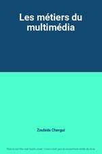 Les métiers du multimédia