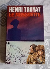 Le moscovite ( Henri Troyat )