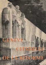 Genève citadelle de la réforme|Buscarlet Daniel Boegner Marc (préface)|Bon état